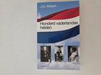 J.G. Kikkert - Honderd vaderlandse helden, Verzenden, Zo goed als nieuw, J.G. Kikkert