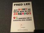 Fred Lee - Disney in uw ziekenhuis. Elsevier gezondheidszorg, Ophalen of Verzenden, Gelezen, Management