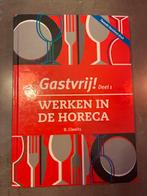 Gastvrij! Werken in de Horeca, Ophalen of Verzenden, Zo goed als nieuw, Overige gebieden