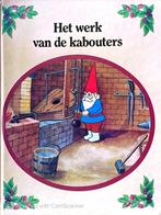 Het Werk van de Kabouter, Ophalen of Verzenden, Gelezen, Fictie algemeen