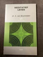 Meditatief leven, dr.A.van Brummelen, Ophalen of Verzenden, Zo goed als nieuw