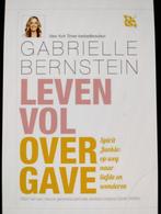 Gabrielle Bernstein - Leven vol overgave, Boeken, Esoterie en Spiritualiteit, Spiritualiteit algemeen, Ophalen of Verzenden, Zo goed als nieuw