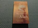 Mijn strijd voor Allah - Een vrouw op zoek naar de waarheid, Ophalen of Verzenden, Zo goed als nieuw, Islam, Johanna Al-Sain/Ernst Schrupp