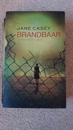Brandbaar, Jane Casey, Ophalen of Verzenden, Gelezen, Jane Casey
