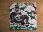 OJEE 7023  DIKKE LEO    ZES GEITEN / HIJ HAD EEN LANGE..., Cd's en Dvd's, 7 inch, Single, Ophalen of Verzenden, Zo goed als nieuw