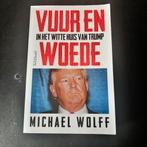 Michael Wolff - Vuur en woede, Ophalen of Verzenden, Zo goed als nieuw, Michael Wolff, Wereld