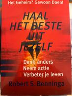 Haal het beste uit jezelf - Robert S. Benninga, Boeken, Ophalen of Verzenden, Zo goed als nieuw