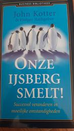 John Kotter - Onze ijsberg smelt!, Boeken, Ophalen of Verzenden, Zo goed als nieuw, John Kotter; Holger Rathgeber