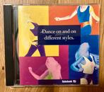 Dance on and on different styles. Verzamel-Cd., Ophalen of Verzenden, Zo goed als nieuw, Dance