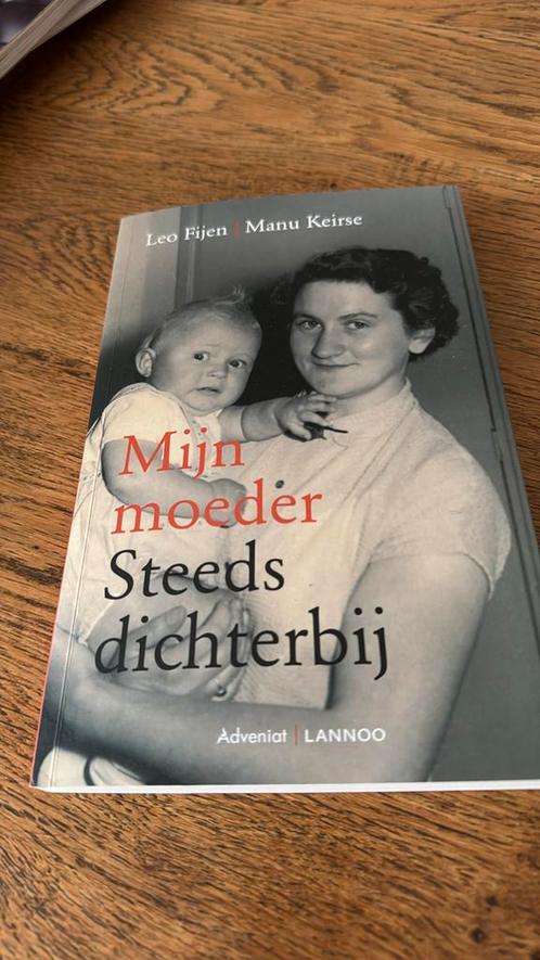 Leo Fijen - Mijn moeder steeds dichterbij, Boeken, Wetenschap, Zo goed als nieuw, Ophalen of Verzenden