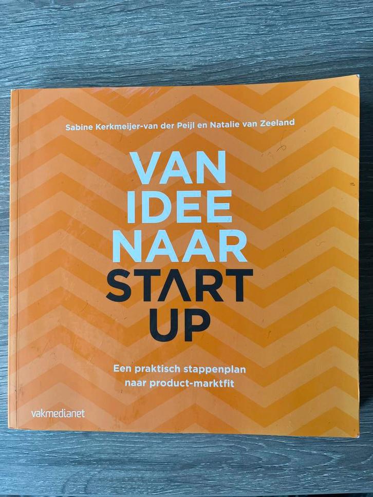 Van Idee naar Start-up - Praktisch Stappenplan, Boeken, Economie, Management en Marketing, Nieuw, Management, Ophalen of Verzenden