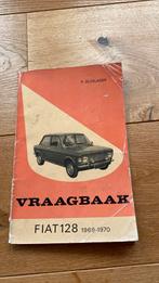 Vraagbaak FIAT 128. 1969-1970., Ophalen of Verzenden