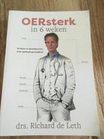 Oersterk in 6 weken. Richard de Leth, Boeken, Gezondheid, Dieet en Voeding, Ophalen of Verzenden, Zo goed als nieuw, Gezondheid en Conditie