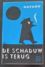 De schaduw is terug - Havank, Boeken, Detectives, Ophalen of Verzenden, Gelezen, Havank