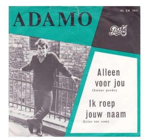 VS Adamo 1963 Crier ton Nom & Amour Perdu NL-Versies!, Cd's en Dvd's, Vinyl Singles, Gebruikt, Single, Pop, Verzenden
