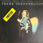 Frank van der Kloot ‎– Heavy Days Are Here Again, Ophalen of Verzenden, Zo goed als nieuw, 12 inch, Progressive