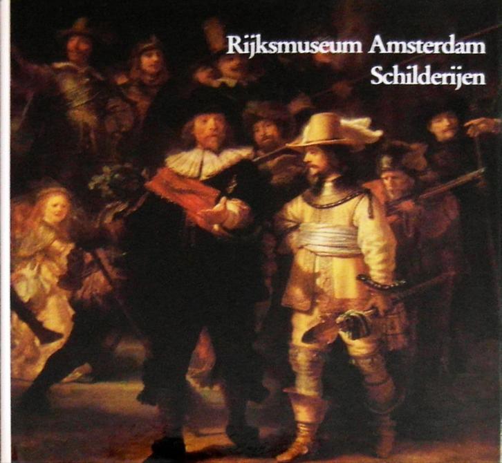 Rijksmuseum Amsterdam. Schilderijen, Boeken, Kunst en Cultuur | Beeldend, Zo goed als nieuw, Schilder- en Tekenkunst, Ophalen of Verzenden
