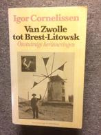 Van Zwolle tot Brest-Litowsk ; door Igor Cornelissen, Boeken, Gelezen, Igor Cornelissen, Ophalen of Verzenden, Film, Tv en Media