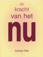Eckhart Tolle - De kracht van het Nu, Achtergrond en Informatie, Spiritualiteit algemeen, Ophalen of Verzenden, Zo goed als nieuw