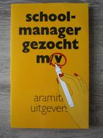 Schoolmanager gezocht m/v, Ophalen of Verzenden, Gelezen, Nederland