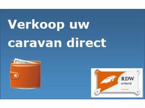 Uw caravan vertrouwd verkopen. RDW erkend, eerlijke prijs, Caravans en Kamperen, Caravan Inkoop