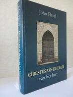 John Flavel: Christus aan de deur van het hart., Christendom | Protestants, Ophalen of Verzenden, John Flavel, Zo goed als nieuw