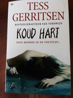 Tess Gerritsen / Koud Hart, Ophalen of Verzenden, Gelezen