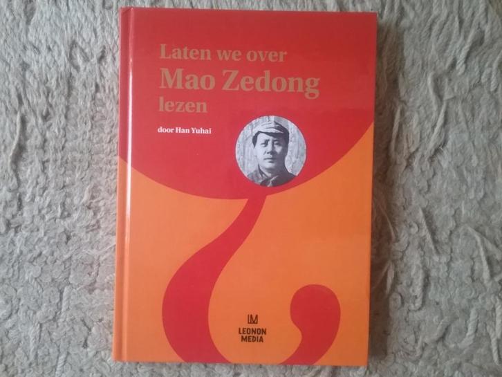 Laten we over Mao Zedong lezen / Han Yuhai (2017), Boeken, Geschiedenis | Wereld, Zo goed als nieuw, Azië, 20e eeuw of later, Ophalen of Verzenden