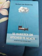 Barbara van Beukering - 50 manieren om afscheid te nemen, Ophalen of Verzenden, Zo goed als nieuw, Barbara van Beukering