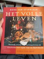 Het volle leven: Nederlandse literatuur en cultuur ten tijde, Boeken, Kunst en Cultuur | Beeldend, Ophalen of Verzenden, Zo goed als nieuw