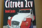 CITROËN 2CV / David Jacobs / Een Lelijke Eend, Boeken, Auto's | Boeken, Verzenden, Zo goed als nieuw, Citroën