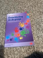 Ontwikkeling in de groep - Groepsdynamica, Boeken, Studieboeken en Cursussen, Ophalen of Verzenden, Zo goed als nieuw, HBO