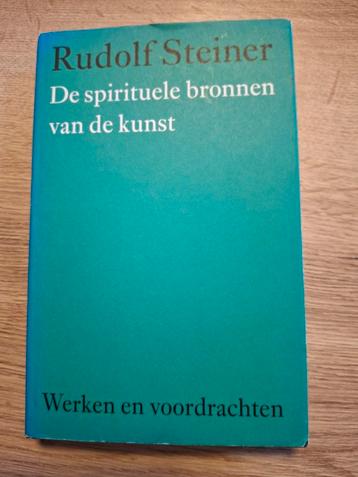 Rudolf Steiner - De spirituele bronnen van de kunst beschikbaar voor biedingen