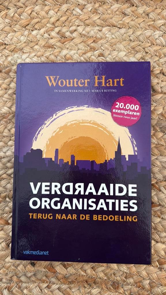 Wouter Hart - Verdraaide organisaties, Boeken, Wetenschap, Zo goed als nieuw, Sociale wetenschap, Ophalen of Verzenden