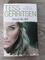 Tess Gerritsen - Houd de dief, Ophalen of Verzenden, Zo goed als nieuw, Tess Gerritsen