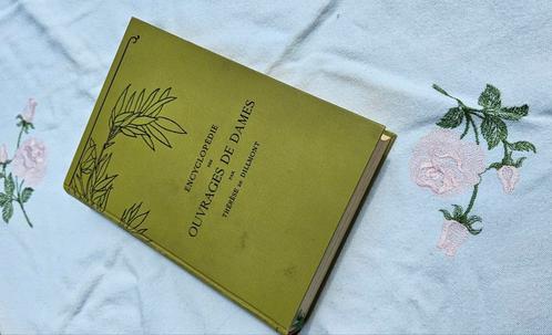Encyclopédie des ouvrages de dames - Thérèse de Dillmont, Boeken, Hobby en Vrije tijd, Gelezen, Ophalen of Verzenden