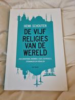 Henk Schouten - De vijf religies van de wereld, Ophalen of Verzenden, Alpha, Zo goed als nieuw, Henk Schouten