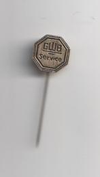 oude volmetaal speld Club Service, Verzamelen, Speldjes, Pins en Buttons, Ophalen of Verzenden, Gebruikt, Transport, Speldje of Pin