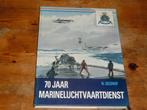 70 jaar Marine Luchtvaartdienst (MLD) Vliegen voor de vloot, Verzamelen, Luchtvaart en Vliegtuigspotten, Ophalen of Verzenden