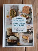 Marco Bakker - Lekker thuis bakken met de broodbakmachine, Boeken, Kookboeken, Nieuw, Marco Bakker, Ophalen of Verzenden