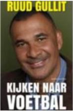 Kijken naar voetbal, Ophalen of Verzenden, Zo goed als nieuw, Ruud Gullit, Balsport