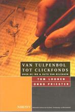 Van Tulpenbol tot Clickfonds-Over de Ins & Outs van Beleggen, Boeken, Ophalen of Verzenden, Zo goed als nieuw, Management