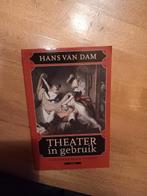 H. van Dam - Theater in gebruik, Ophalen of Verzenden, Gelezen, H. van Dam