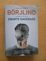 Zwarte dageraad van Cilla en Rolf Börjlind, Boeken, Thrillers, Ophalen of Verzenden, Gelezen