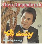 Theo diepenbrock oh darling vinyl single, Ophalen of Verzenden, Zo goed als nieuw, Nederlandstalig, Single