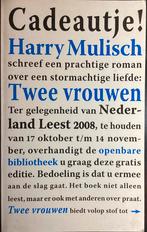 Harry Mulisch - Twee Vrouwen - Boekenweekgeschenk, Ophalen of Verzenden, Gelezen
