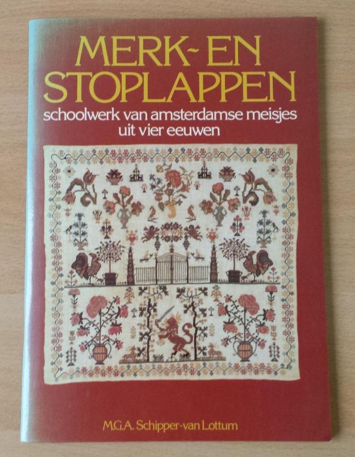Merk- en Stoplappen - M.G.A. Schipper - 1980, Hobby en Vrije tijd, Borduren en Borduurmachines, Gebruikt, Patroon, Handborduren