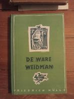 De ware weidman Friedrich hulle, jacht, jagen, Boeken, Ophalen of Verzenden, Zo goed als nieuw