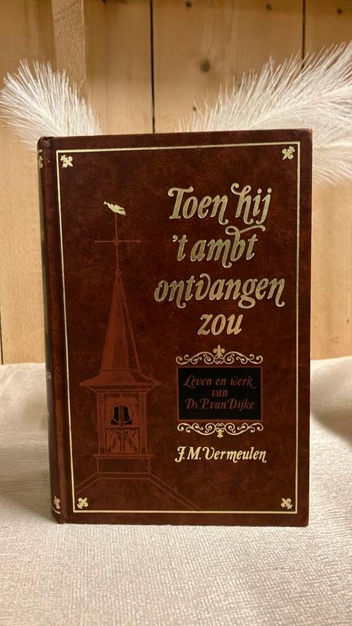KR-2 Ds P van Dijke. Toen hij ‘t ambt ontvangen zou, Boeken, Godsdienst en Theologie, Zo goed als nieuw, Ophalen of Verzenden