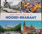 Noord-Brabant - jouw streek vroeger & nu, Ophalen of Verzenden, Zo goed als nieuw